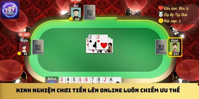 kinh-nghiem-choi-tien-len-online-luon-chiem-uu-the